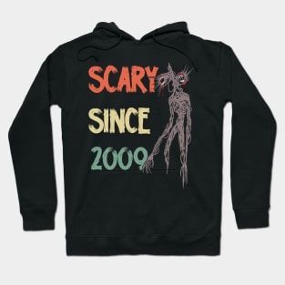 Scary since 2009 siren head Hoodie